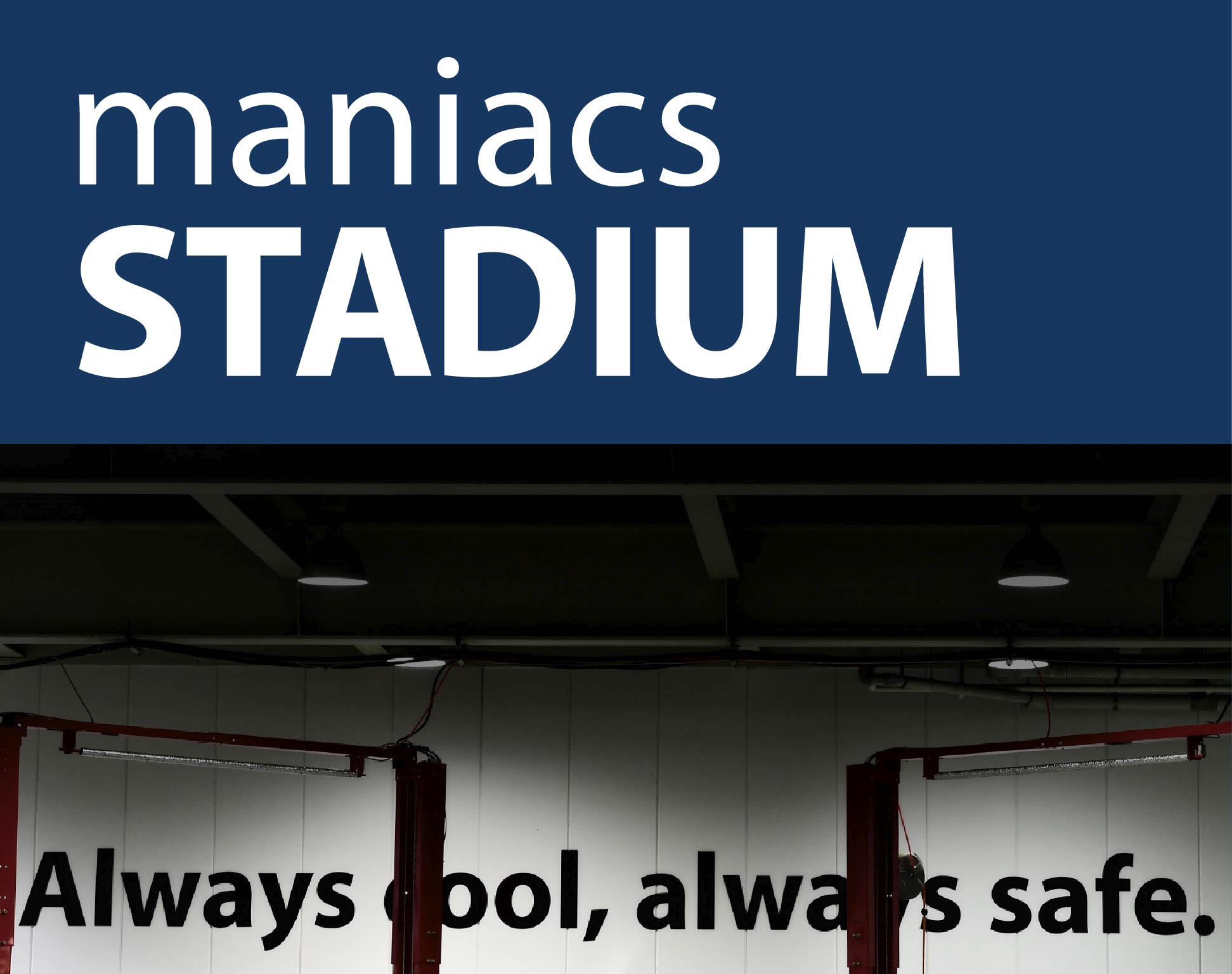 maniacs STADIUM